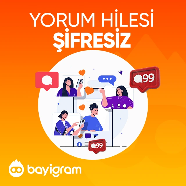 yorum hilesi şifresiz