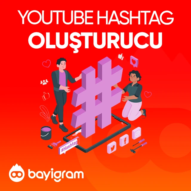 youtube hashtag oluşturucu