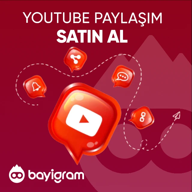 youtube paylaşım satın al