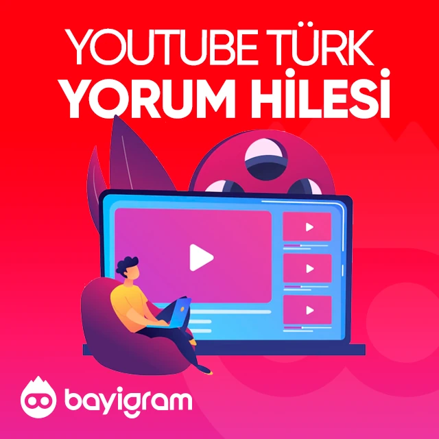 youtube türk yorum hilesi