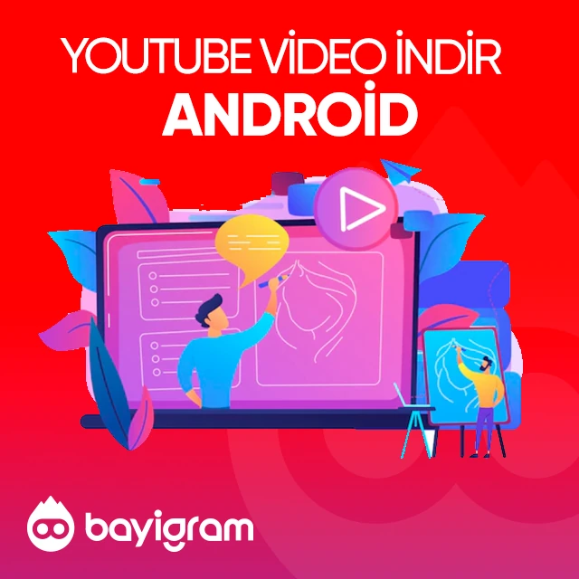 youtube video indir android