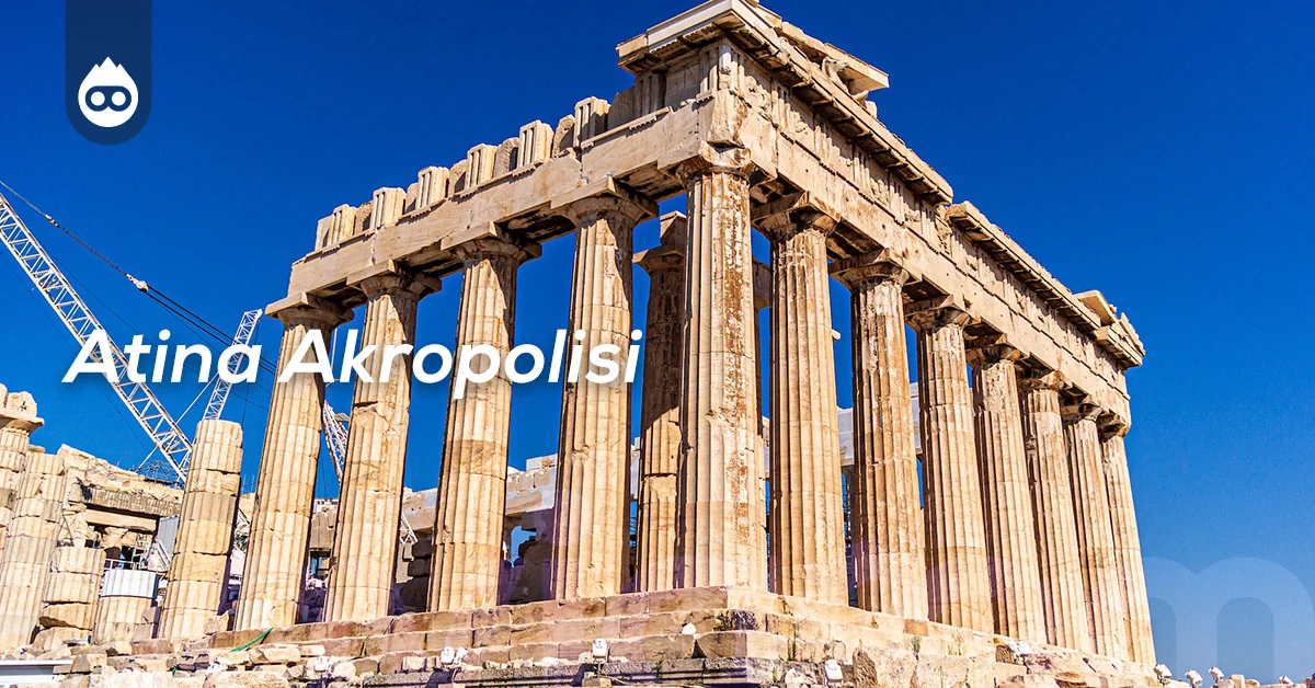 Yunanistan Gezilecek Yerler Atina Akropolisi