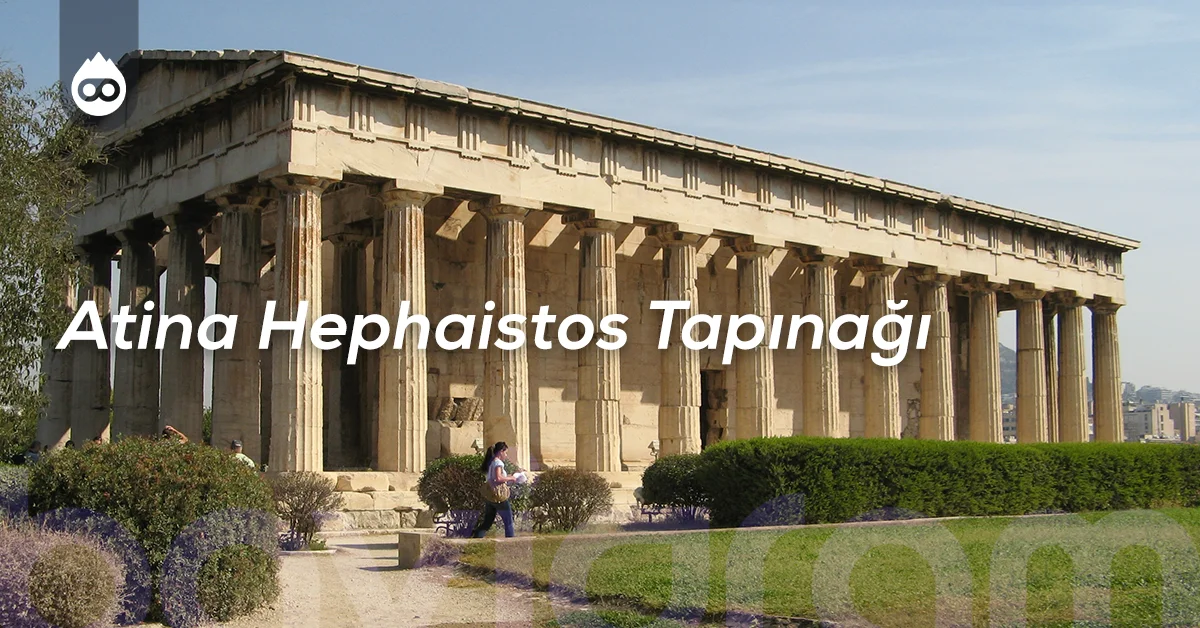 Yunanistan Gezilecek Yerler Atina Hephaistos Tapınağı