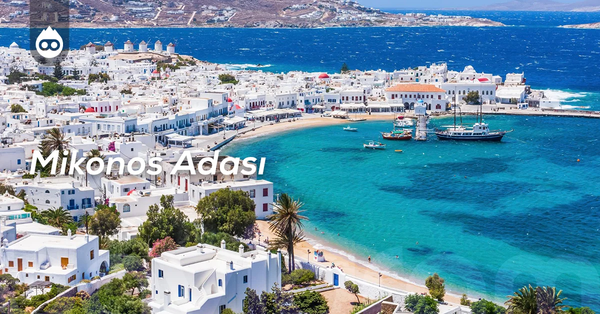 Yunanistan Gezilecek Yerler Mikonos Adası